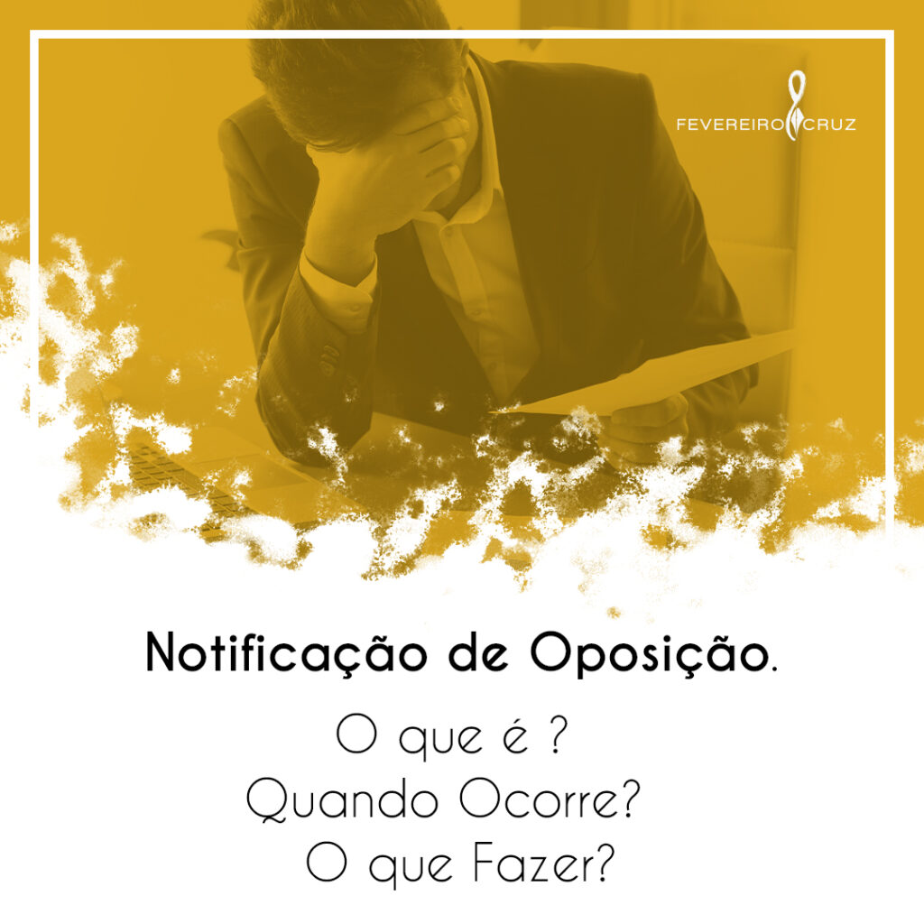 O que é Notificação de Oposição