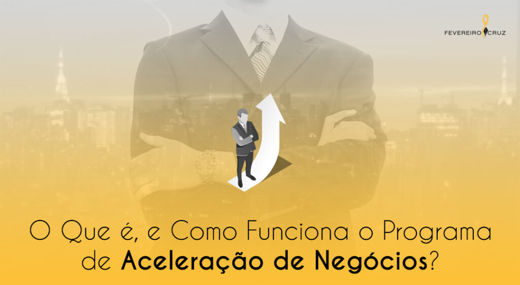 O que são as aceleradoras de empresas