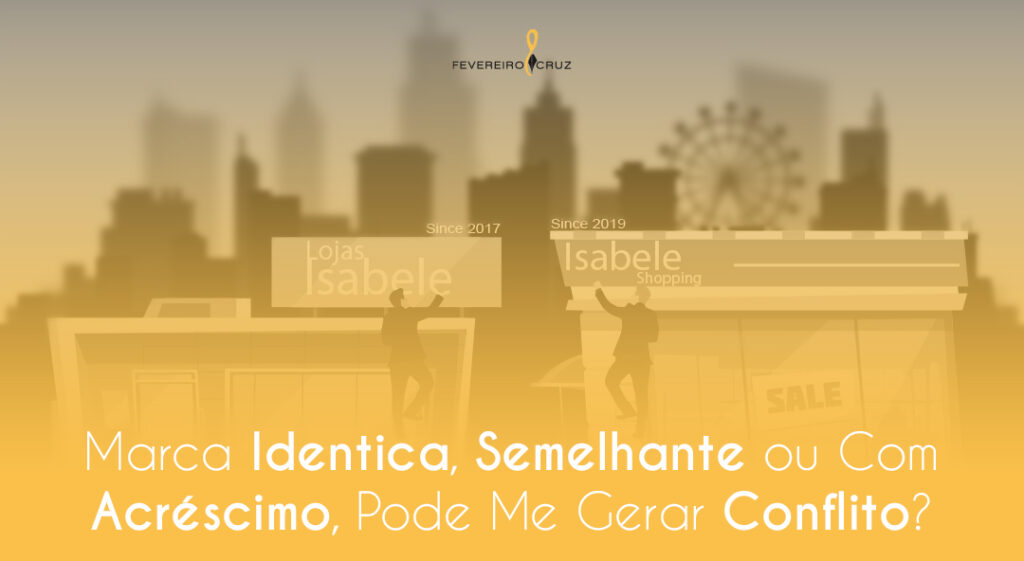 Marca Idêntica Semelhante ou Com Acréscimo
