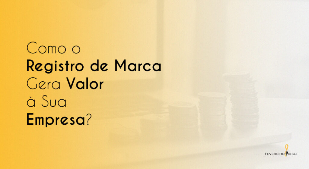Como o Registro Garante Valor a Marca