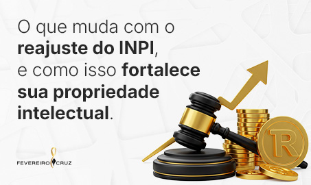 INPI 2025: Reajuste nas Taxas