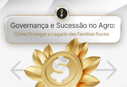 Planejamento Sucessório no Agronegócio