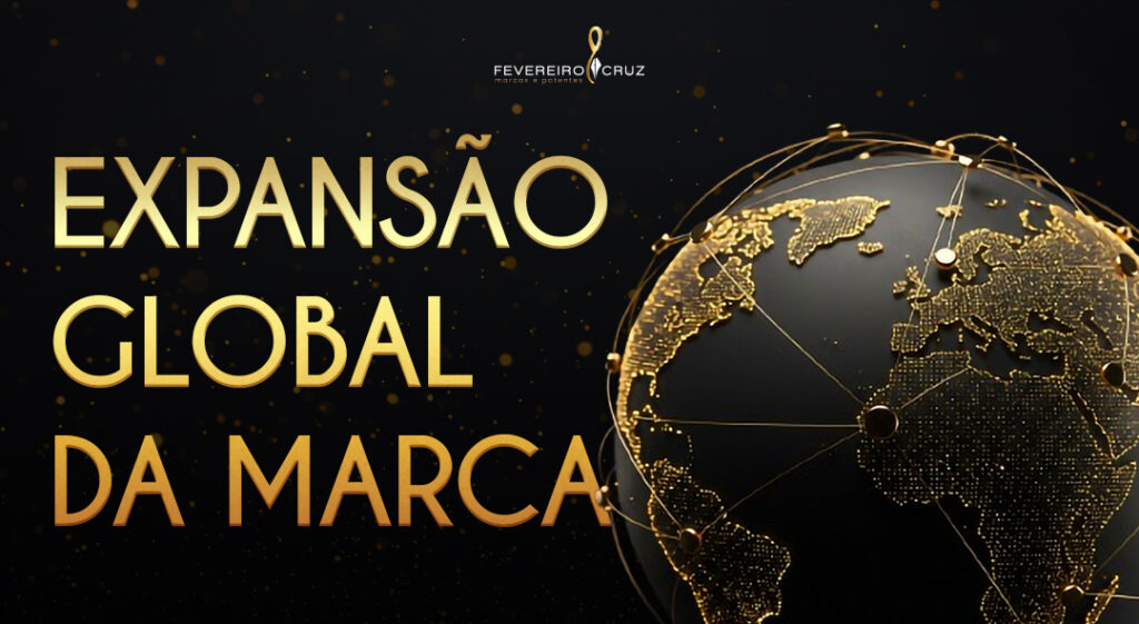 EXPANSÃO GLOBAL DA MARCA