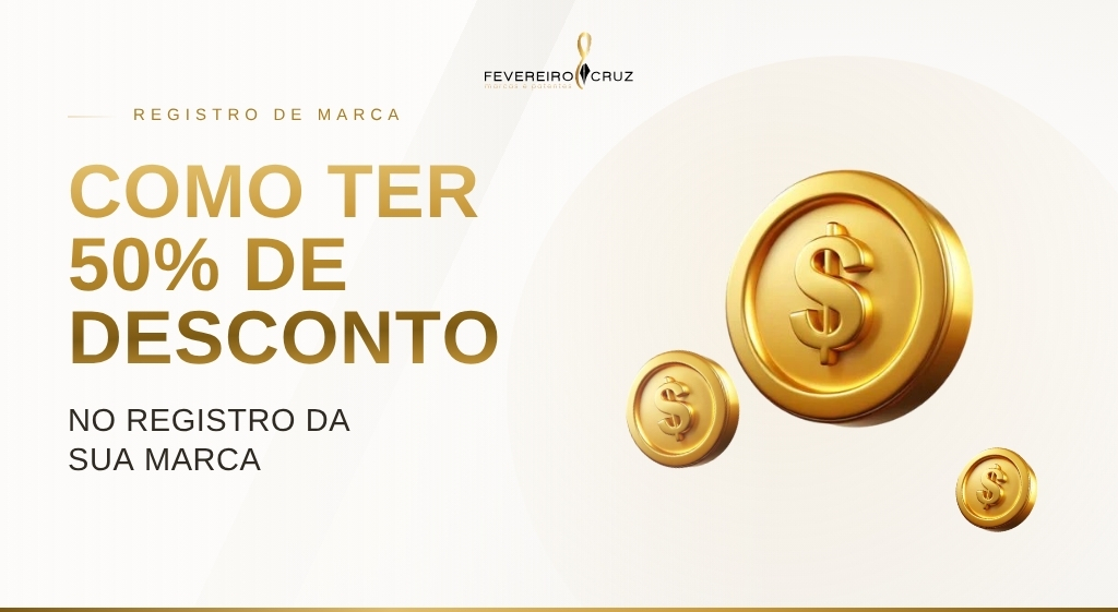 Como ter 50% de desconto no registro da sua marca